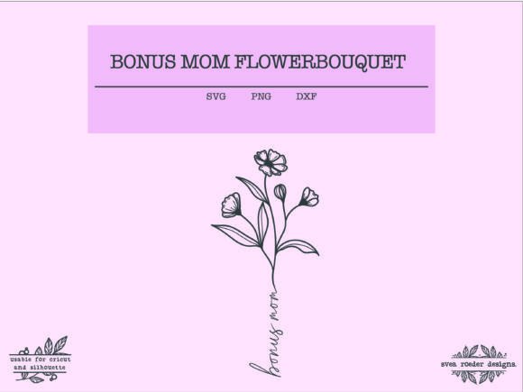 Bonus Mom Wild Flower SVG Graphics for Crafts