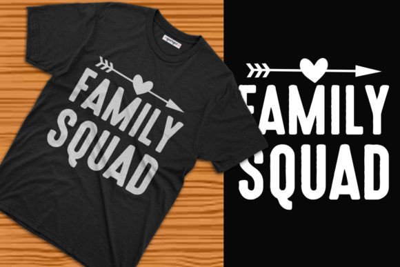 Family Squad Family Reunions Tee Design: Graphics & T-Shirt Designs