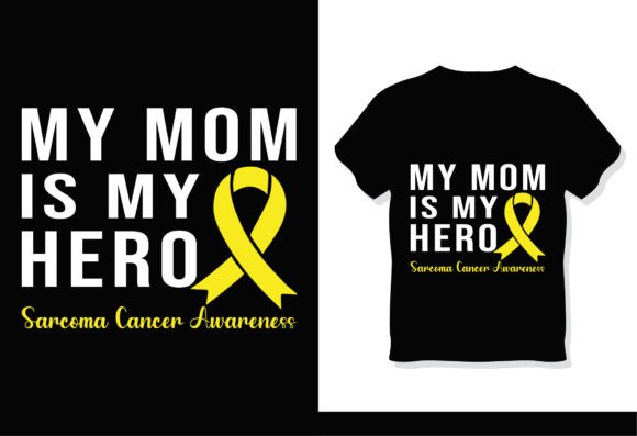 My Mom Is My Hero Graphics & T-Shirt Designs