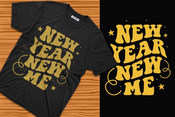 New Year New Me Typography Tee Design Graphics