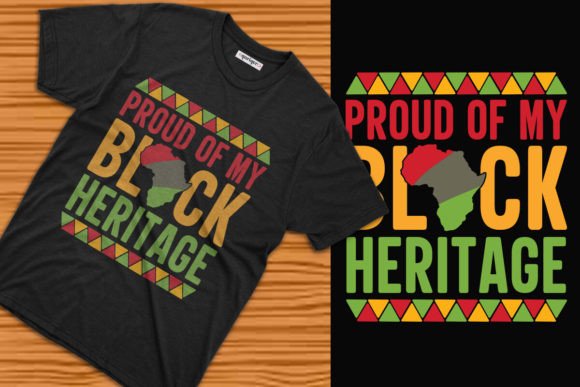 Proud of My Black Heritage Kwanzaa Tee Graphics