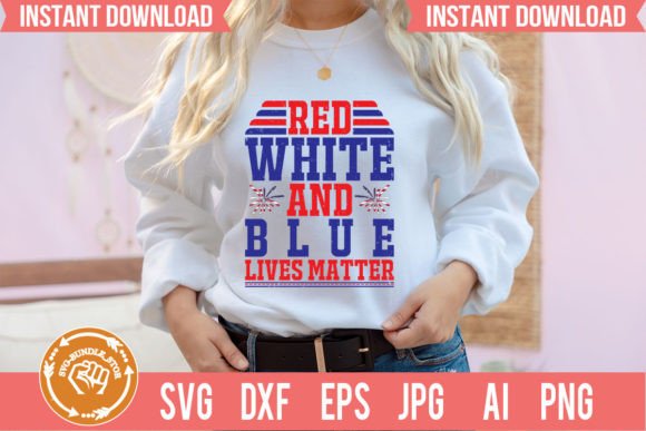 RED WHITE and BLUE LIVES MATTER T-Shirt Graphics