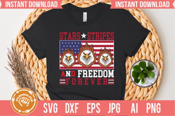 Stars, Stripes, and Freedom Forever Graphics & T-Shirt Designs