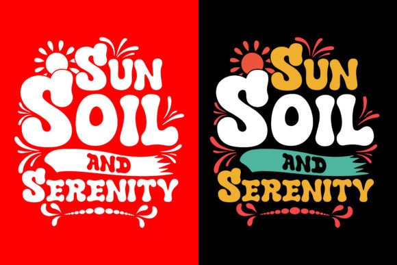 Sun, Soil, and Serenity Graphics & T-Shirt Designs