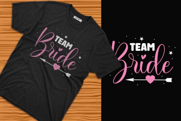 Team Bride T-Shirt Design Graphics